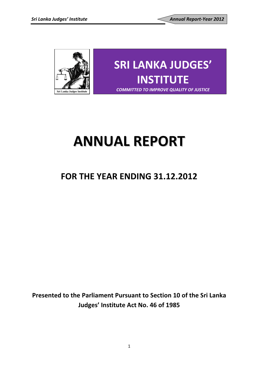 Annual Report of the Sri Lanka Judges' Institute for the Year 2012