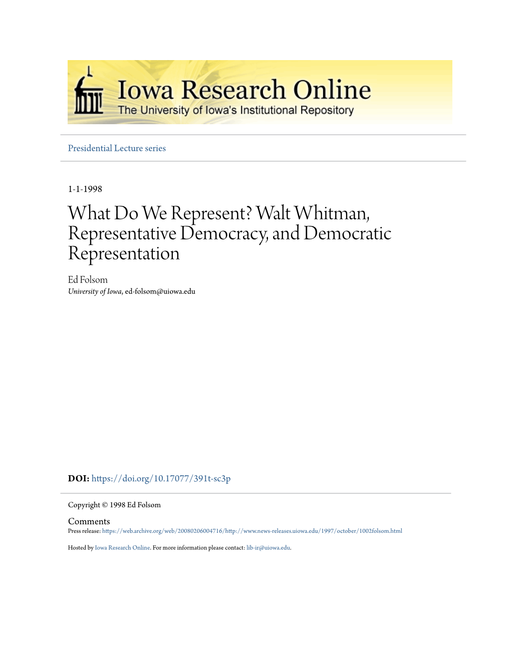 Walt Whitman, Representative Democracy, and Democratic Representation Ed Folsom University of Iowa, Ed-Folsom@Uiowa.Edu