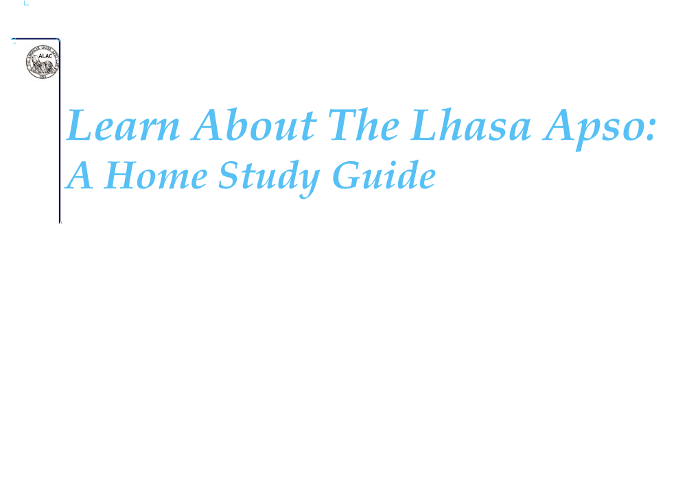 Learn About the Lhasa Apso: a Home Study Guide the Lhasa Apso