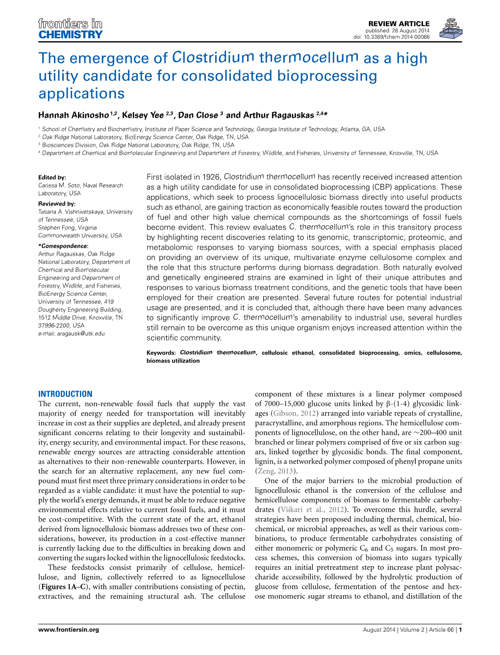 The Emergence of Clostridium Thermocellum As a High Utility Candidate for Consolidated Bioprocessing Applications