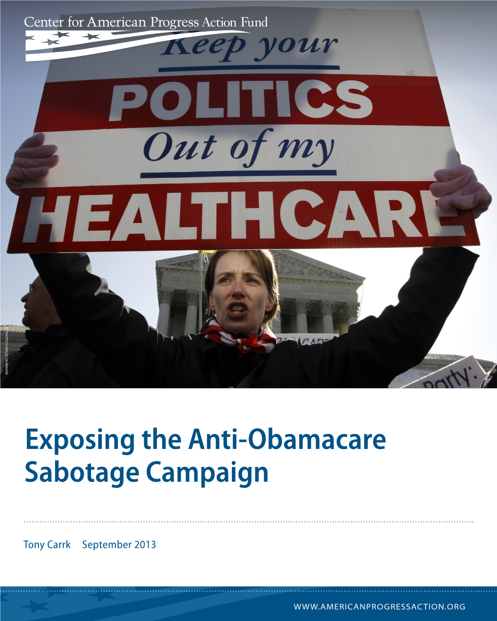 Exposing the Anti-Obamacare Sabotage Campaign