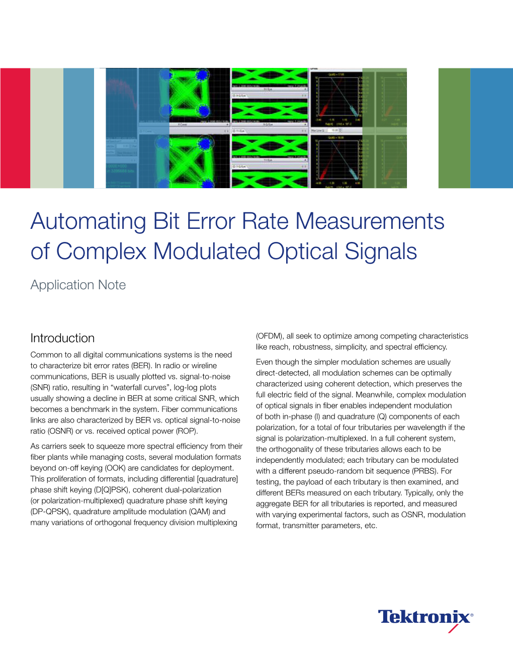 Automating Bit Error Rate Measurements of Complex Modulated Optical Signals