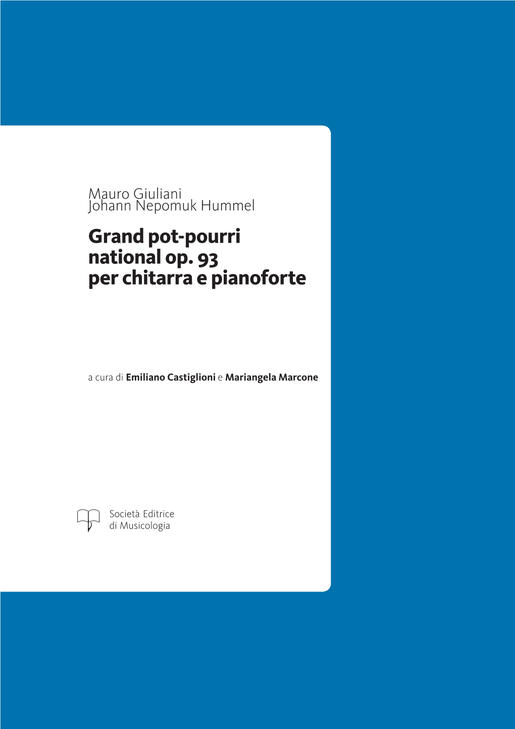 Grand Pot-Pourri National Op. 93 Per Chitarra E Pianoforte