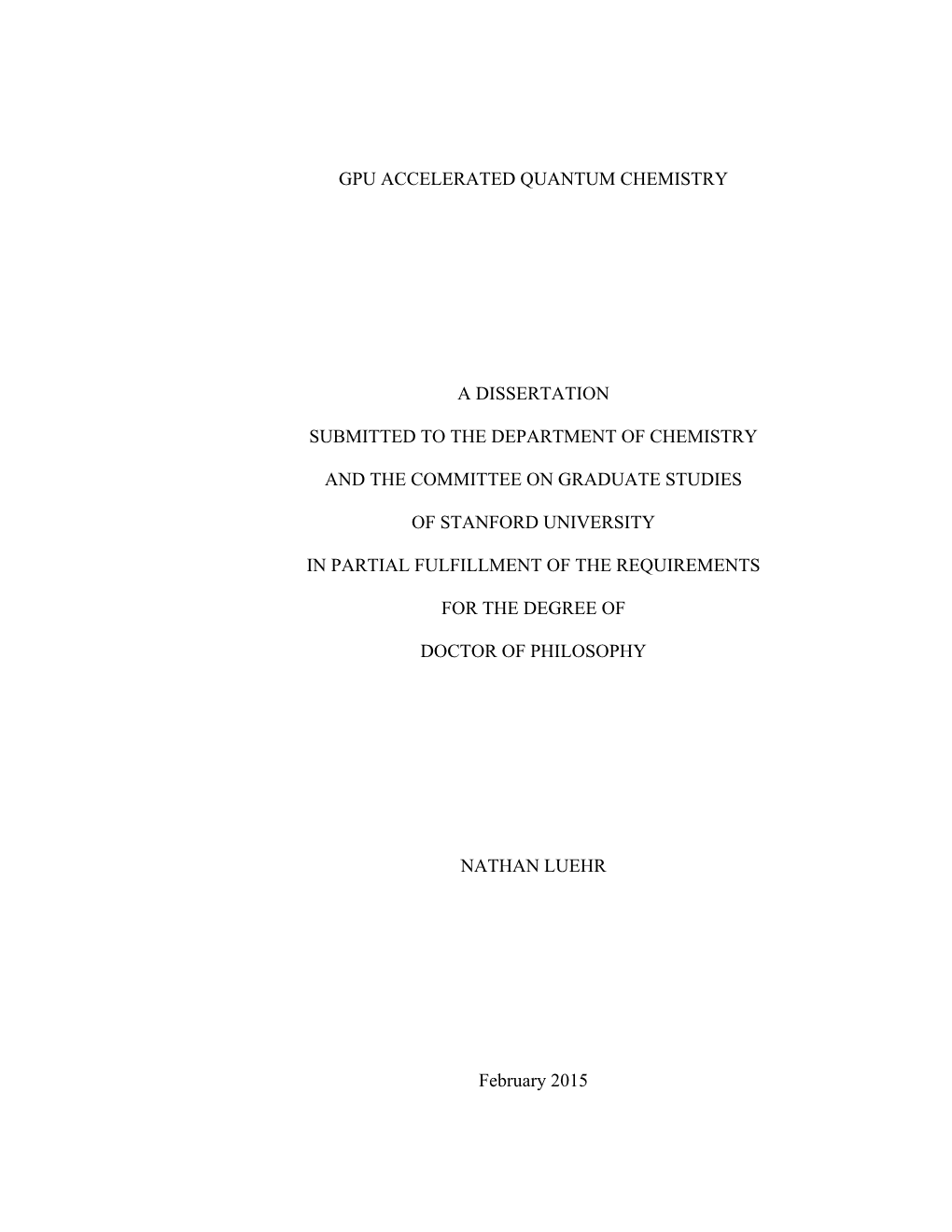 Gpu Accelerated Quantum Chemistry a Dissertation