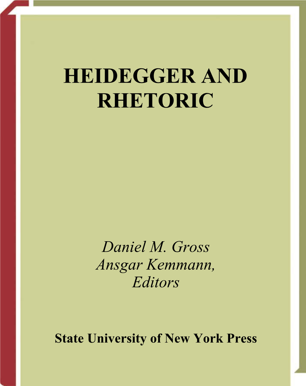 Heidegger and Rhetoric