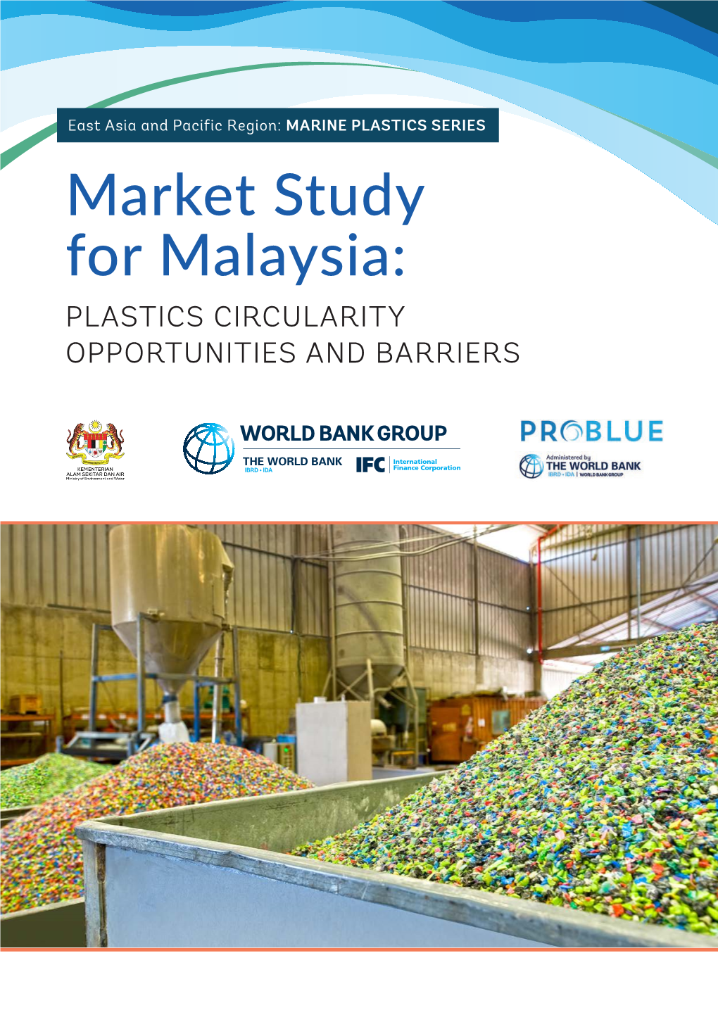 Market Study for Malaysia: Plastics Circularity Opportunities and Barriers