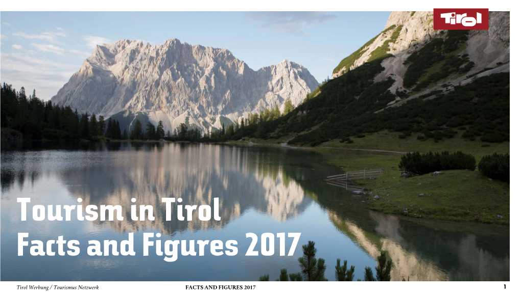 Der Tiroler Tourismus Zahlen, Daten Und Fakten 2017