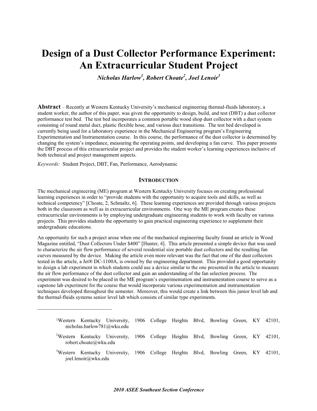 Design of a Dust Collector Performance Experiment: an Extracurricular Student Project Nicholas Harlow1, Robert Choate2, Joel Lenoir3