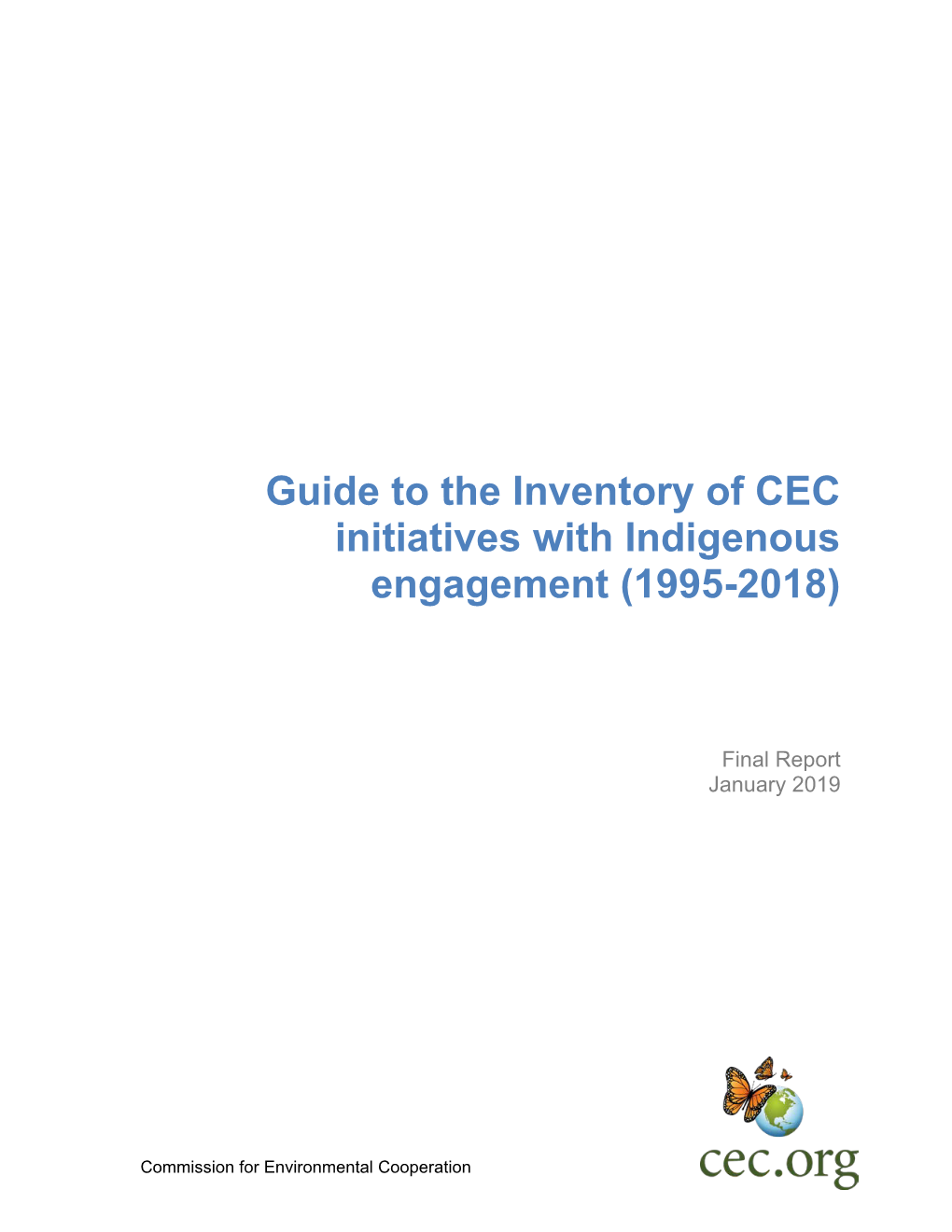 Guide to the Inventory of CEC Initiatives with Indigenous Engagement (1995-2018)