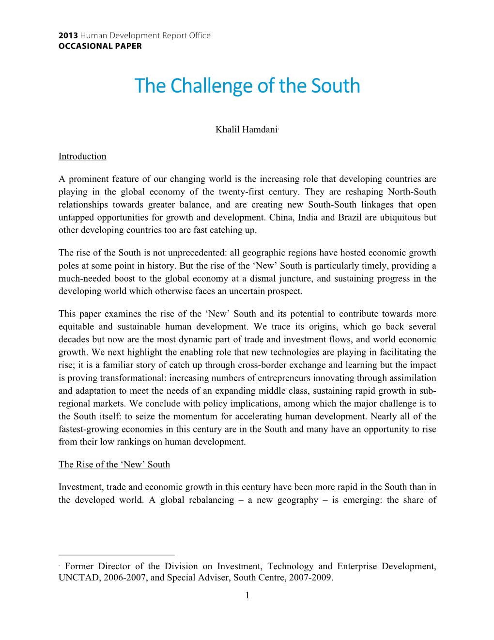 The Challenge of the South