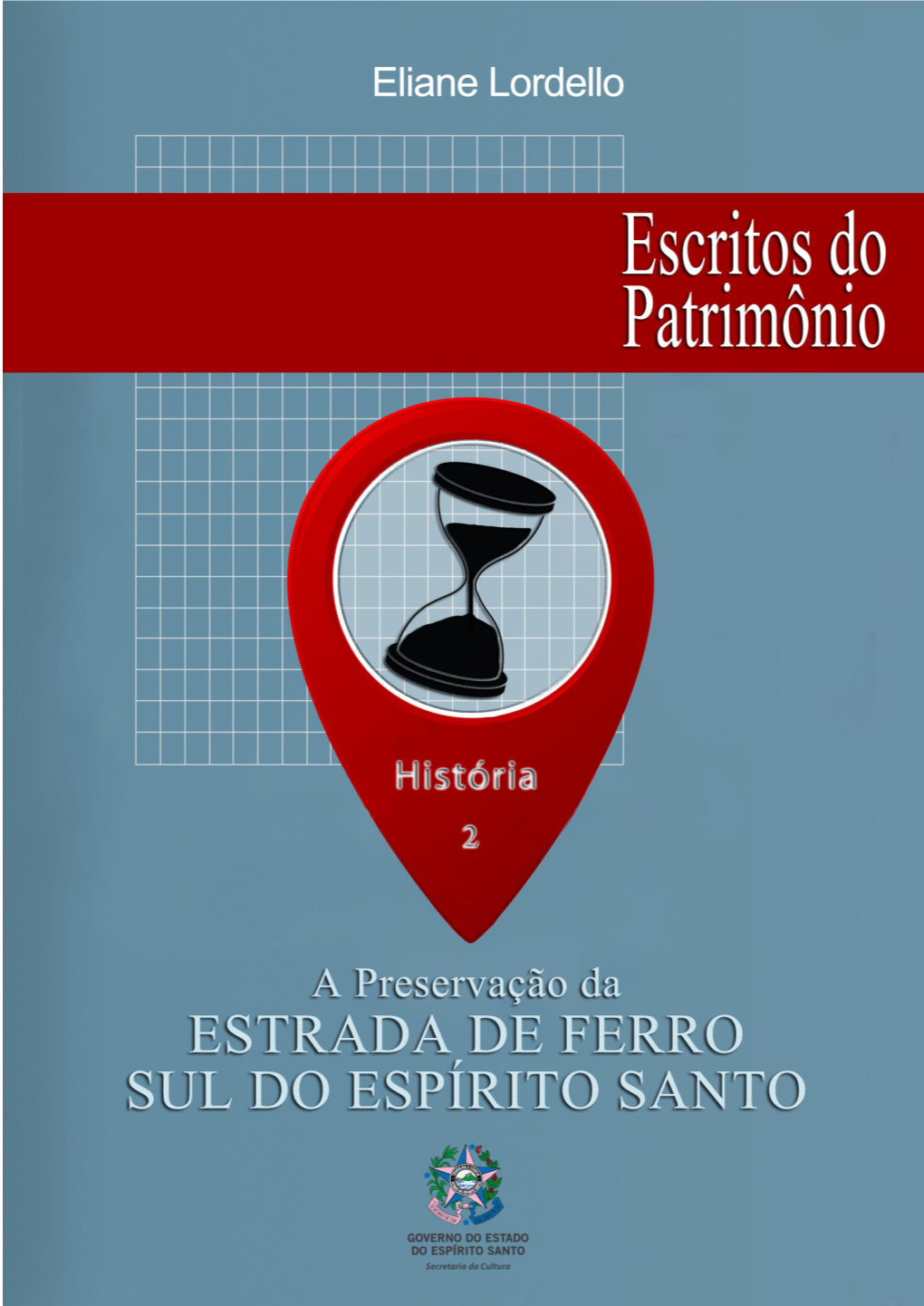 Escritos Do Patrimônio Preservação Da Estrada De Ferro