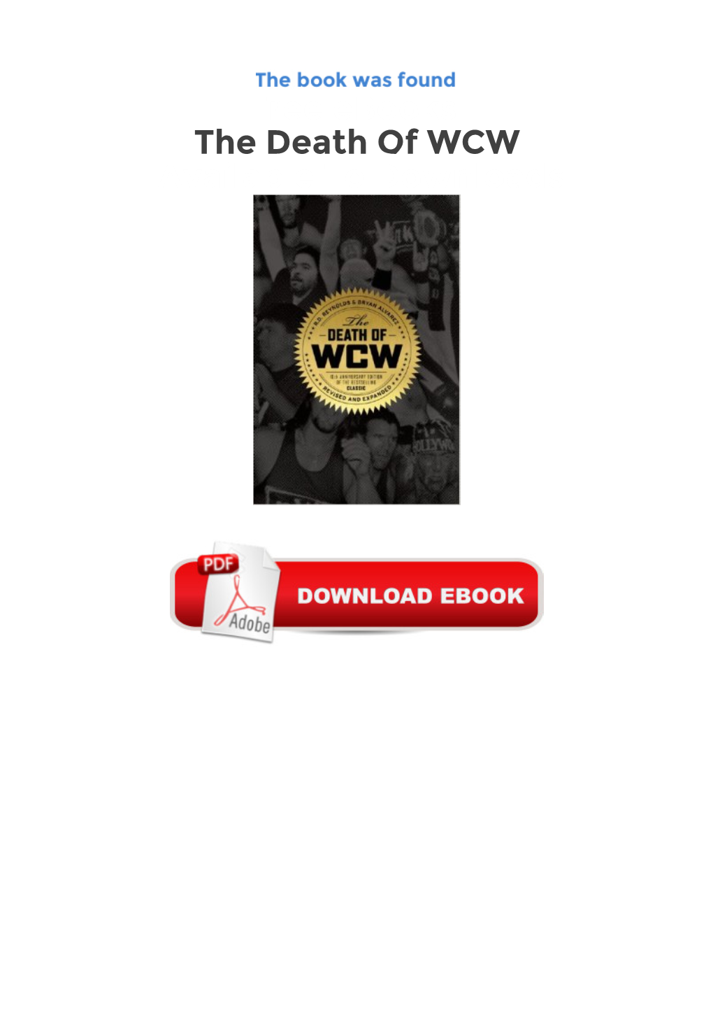 Free Ebooks the Death of WCW Available to Downloads in 1997, World Championship Wrestling Was on Top