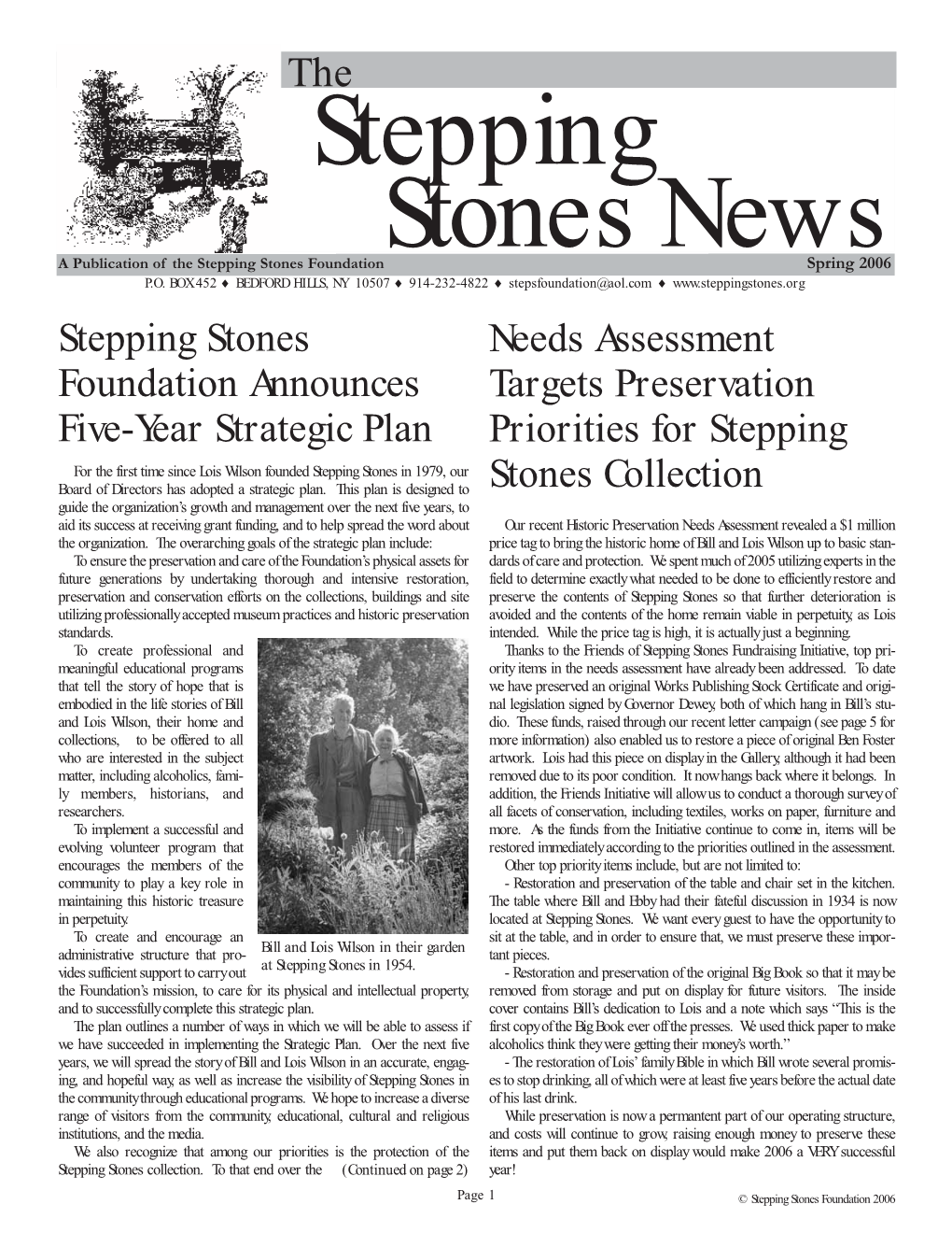 Stepping Stones News a Publication of the Stepping Stones Foundation Spring 2006 P.O