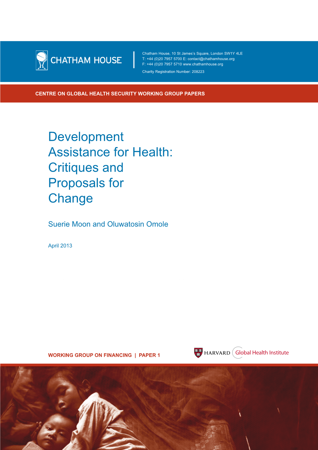 Development Assistance for Health: Critiques and Proposals Change Development Assistance for Health: Critiques and Proposals for Change