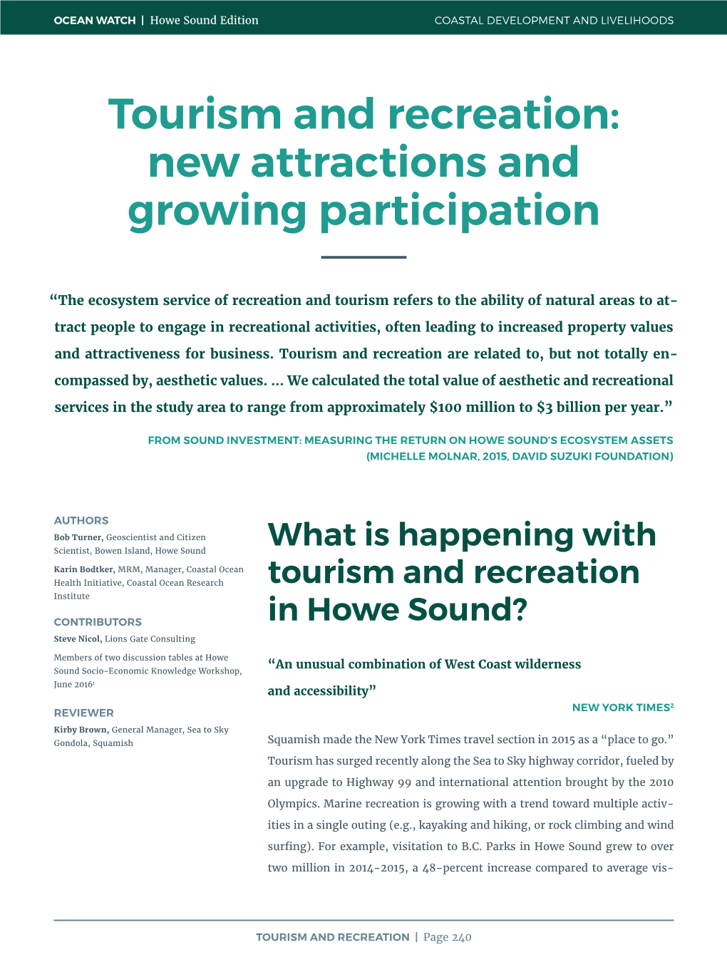 Tourism and Recreation: New Attractions and Growing Participation