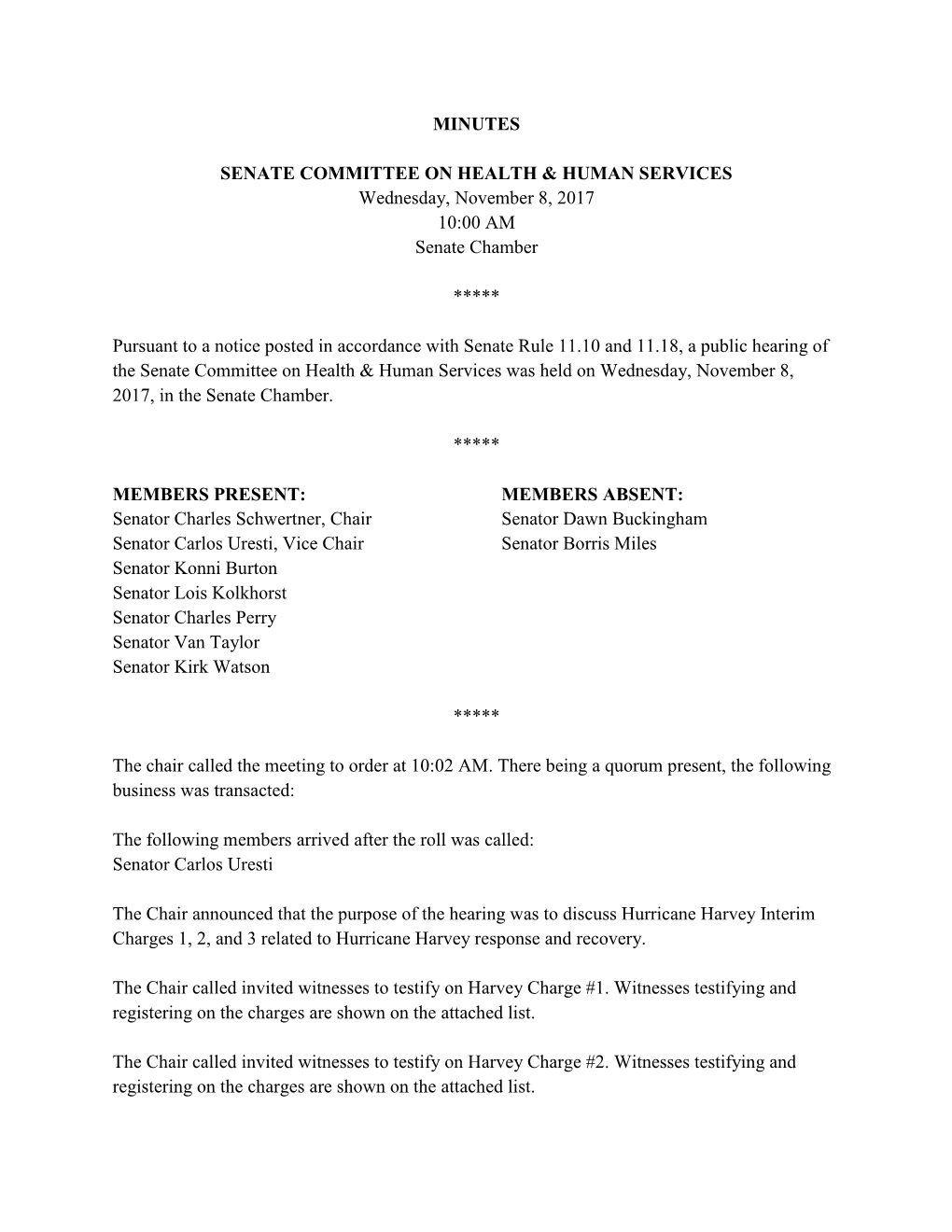 MINUTES SENATE COMMITTEE on HEALTH & HUMAN SERVICES Wednesday, November 8, 2017 10:00 AM Senate Chamber ***** Pursuant to A