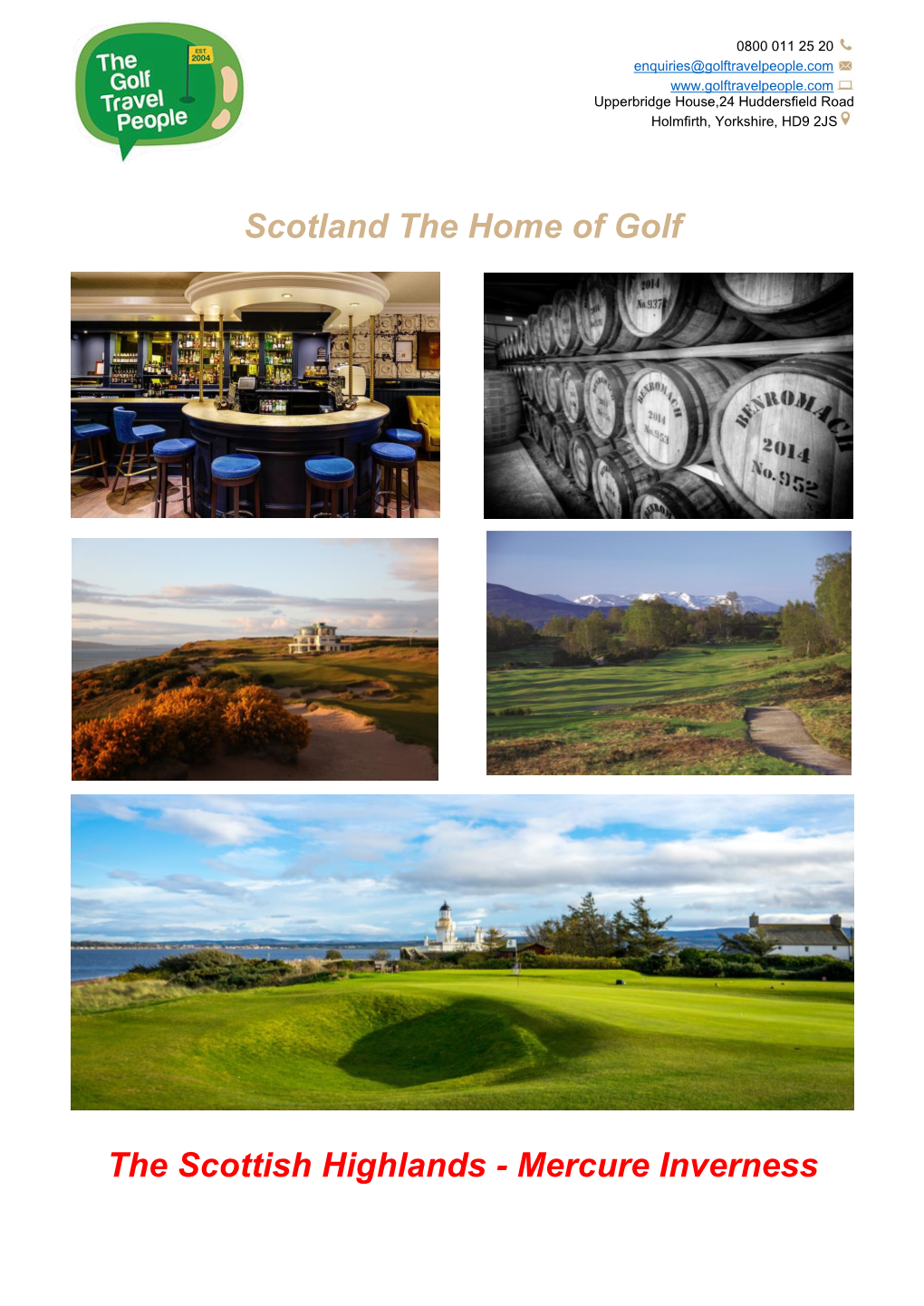 Scotland the Home of Golf the Scottish Highlands