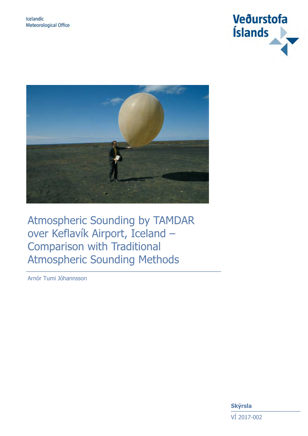 Atmospheric Sounding by TAMDAR Over Keflavík Airport, Iceland – Comparison with Traditional Atmospheric Sounding Methods
