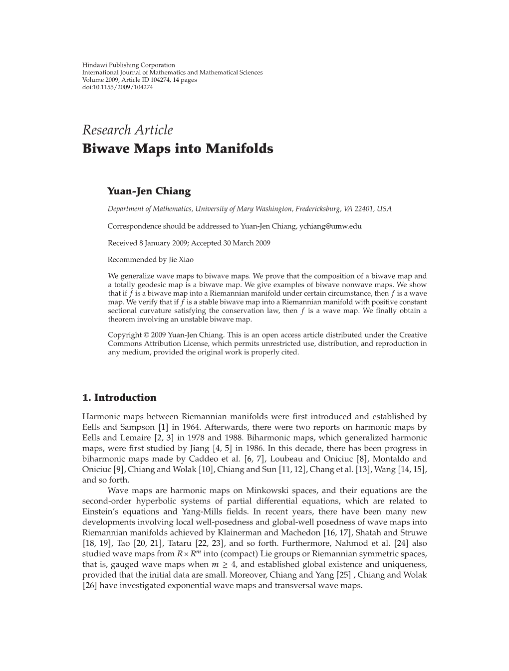 Biwave Maps Into Manifolds