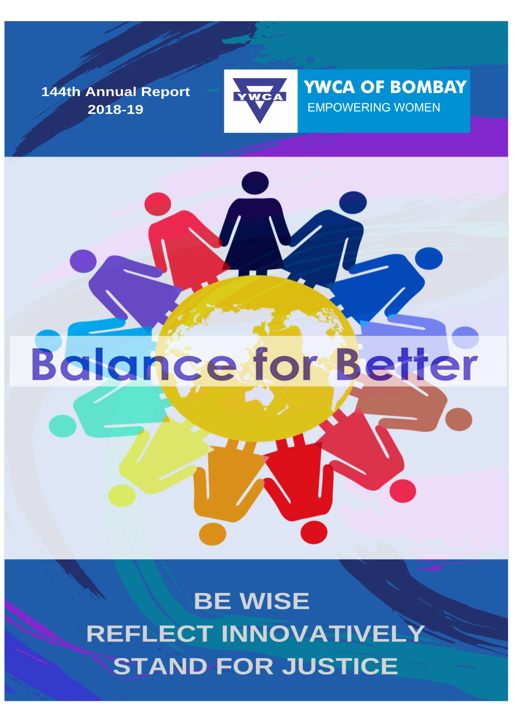 Annual Report 2018-19 Balance for Better Board of Management President