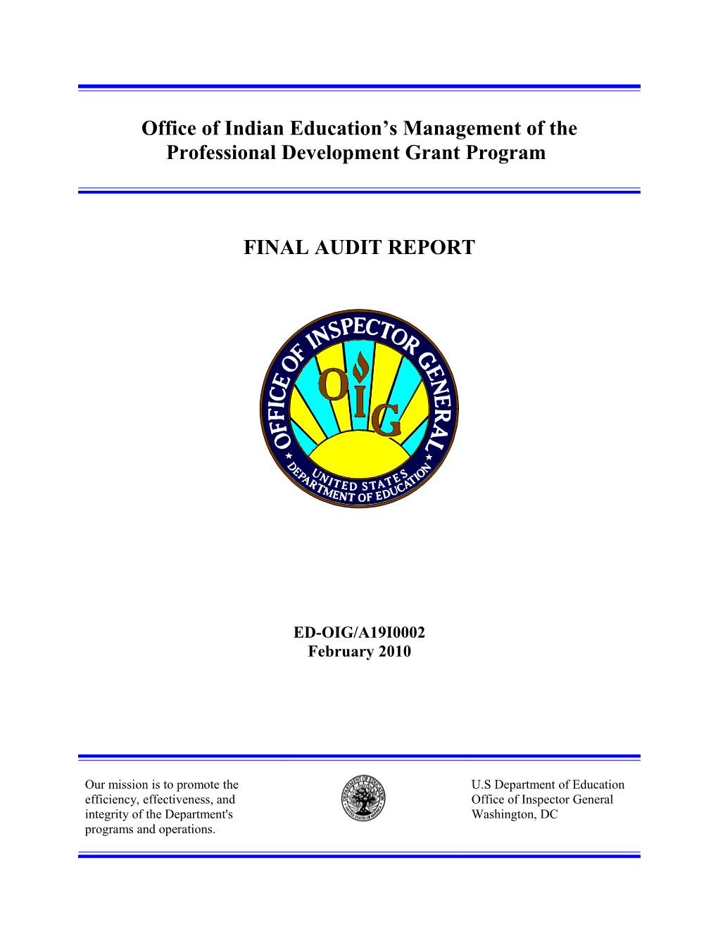 Audit A19I0002 - Office of Indian Education's Management of the Professional Development