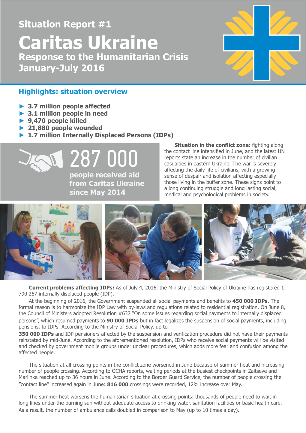 Caritas Ukraine Response to the Humanitarian Crisis January-July 2016