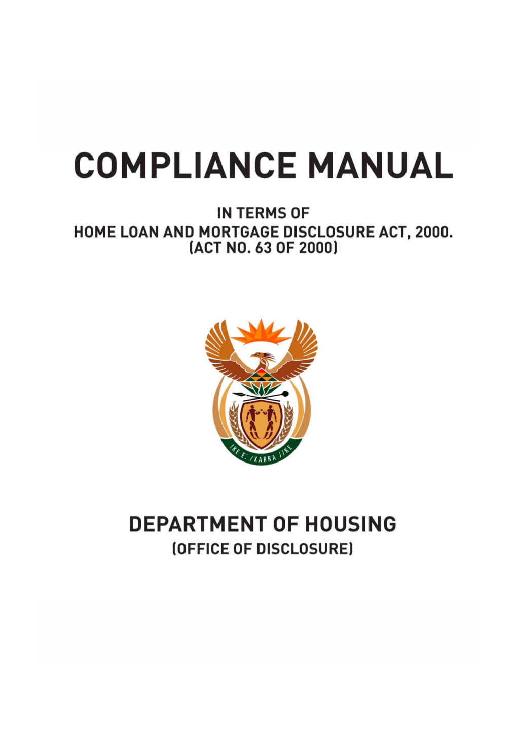 Compliance Manual, Any Word Or Expression to Which a Meaning Has Been Assigned in the Home Loan and Mortgage Disclosure Act, 2000 (Act No