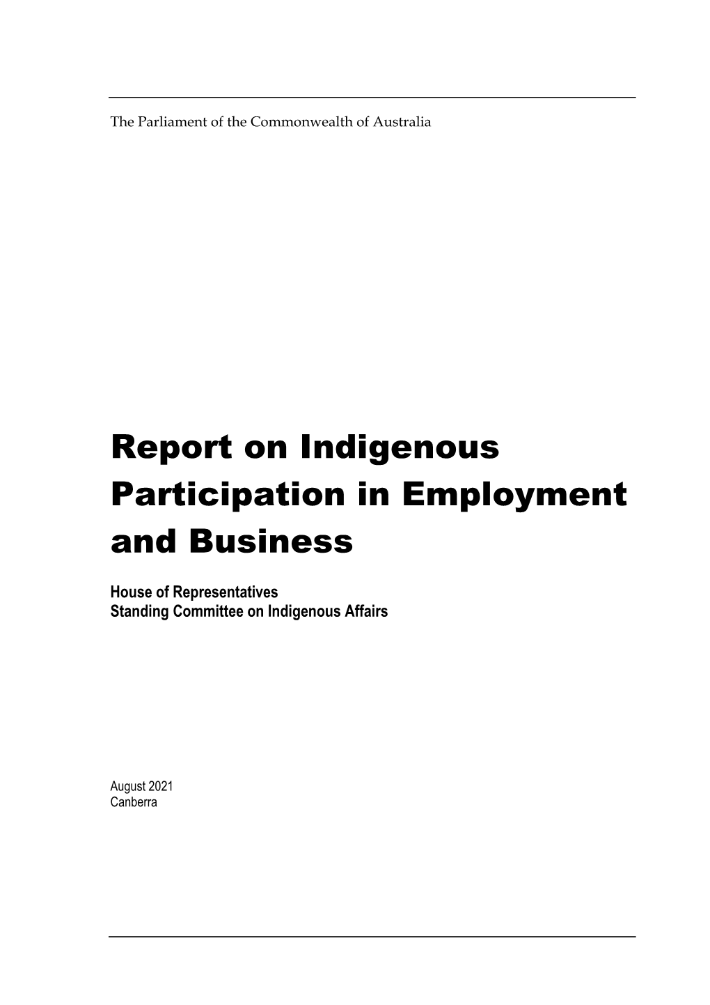 Report on Indigenous Participation in Employment and Business