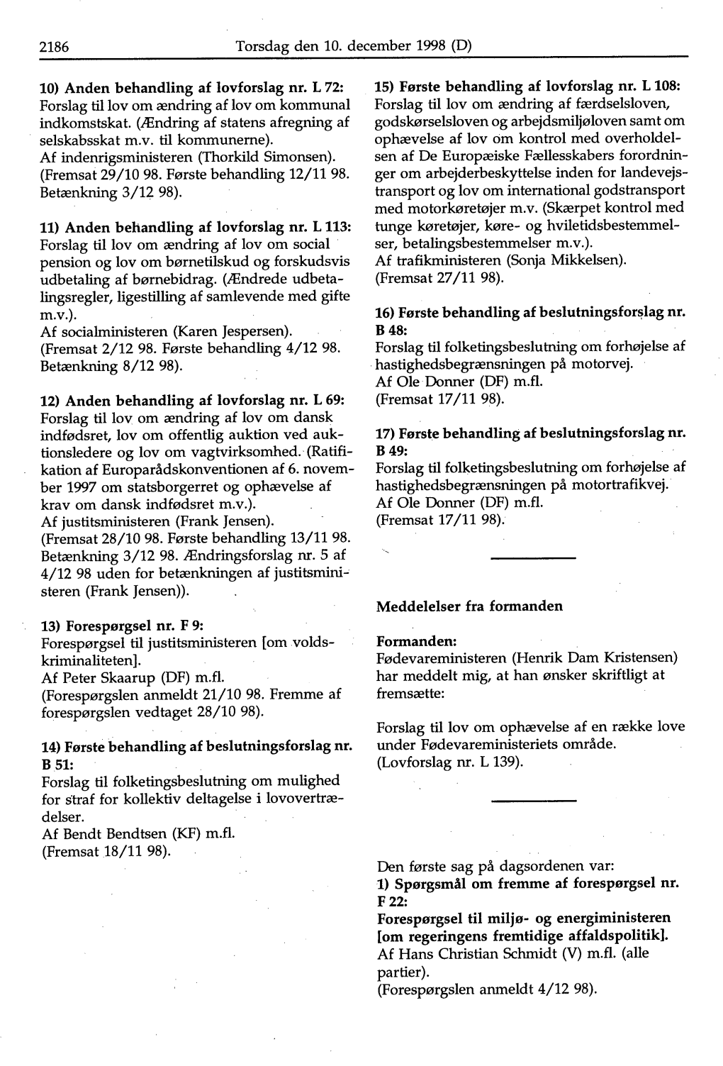 2186 Torsdag Den 10. December 1998 (D) 10