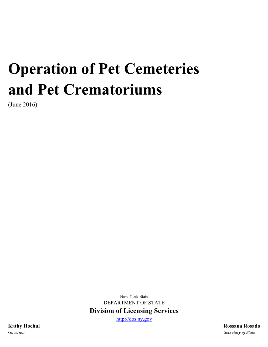 Operation of Pet Cemeteries and Pet Crematoriums (June 2016)