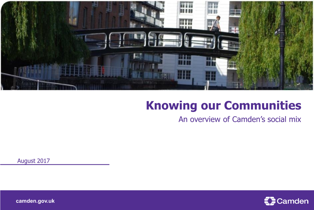 Knowing Our Communities an Overview of Camden’S Social Mix