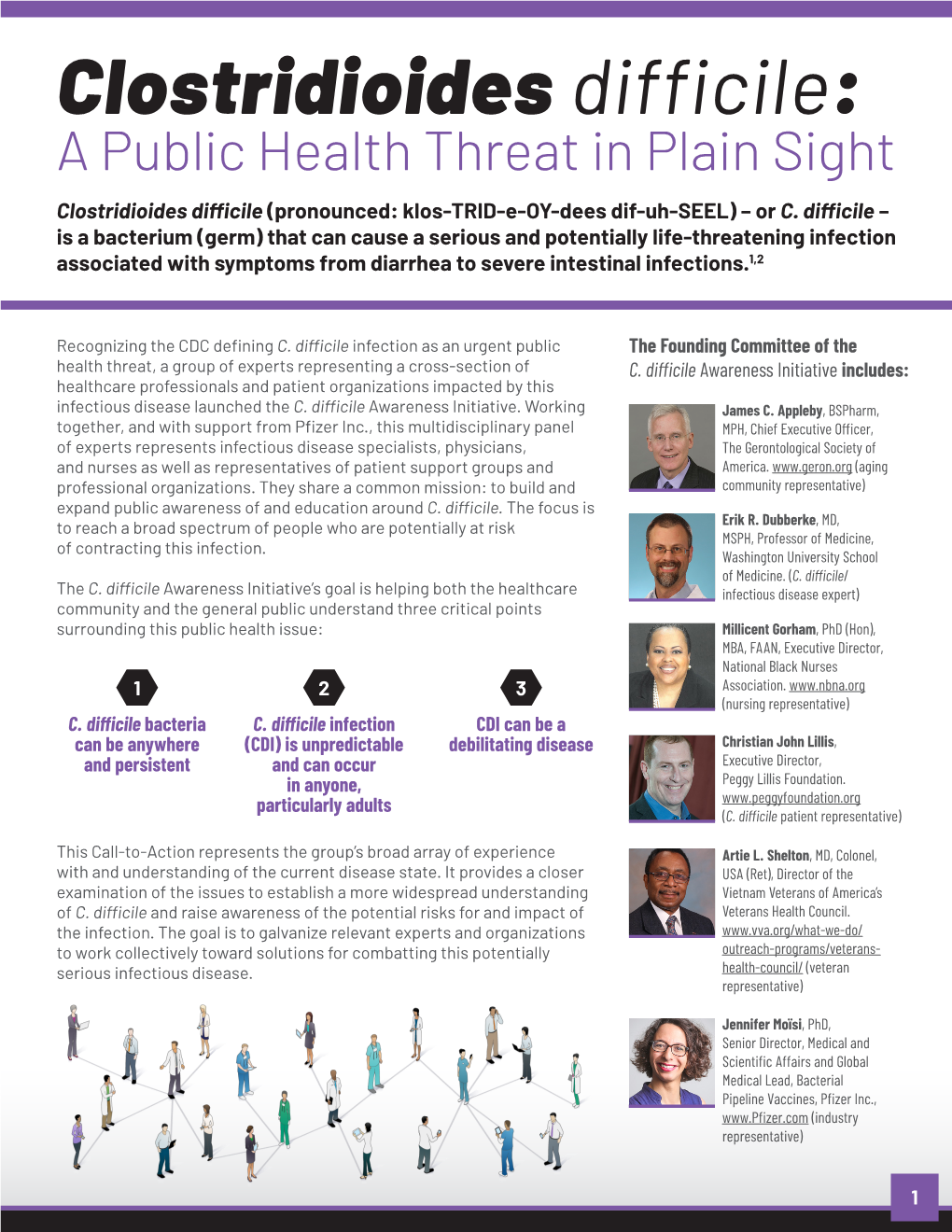 Clostridioides Difficile: a Public Health Threat in Plain Sight Clostridioides Difficile (Pronounced: Klos-TRID-E-OY-Dees Dif-Uh-SEEL) – Or C