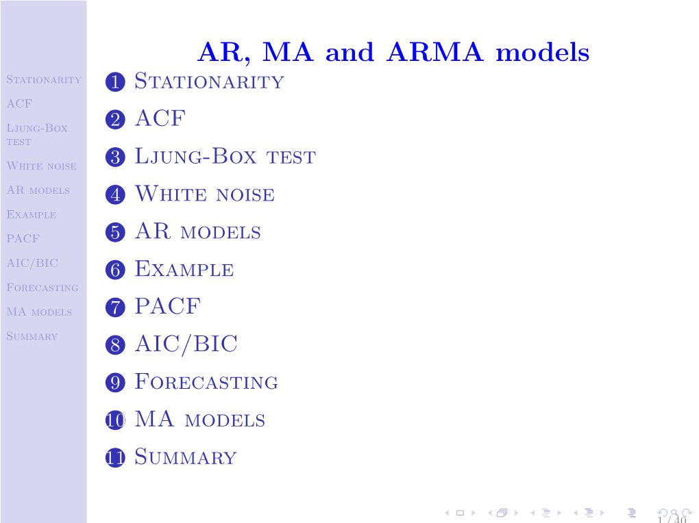 AR, MA and ARMA Models Stationarity 1 Stationarity ACF
