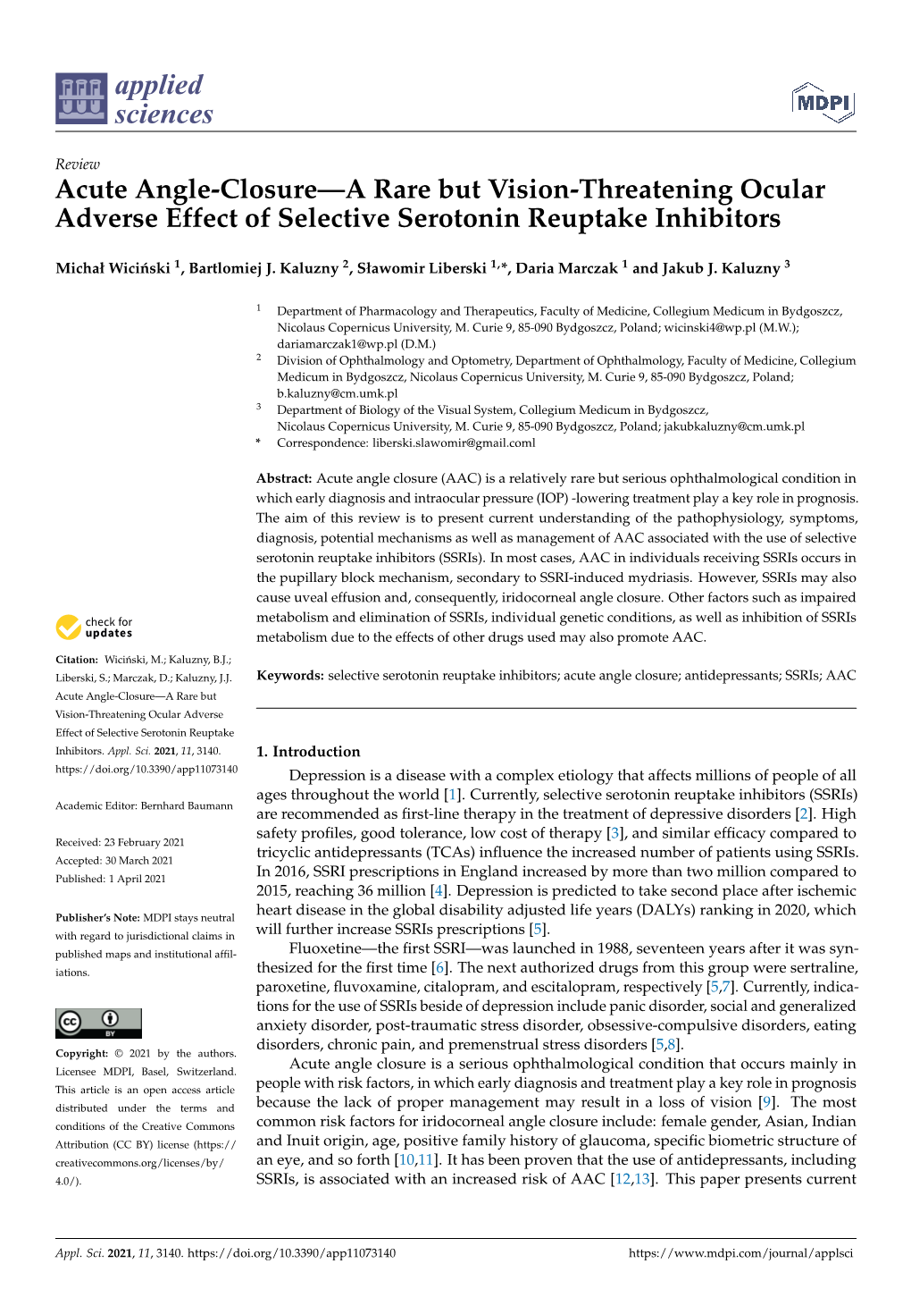 Acute Angle-Closure—A Rare but Vision-Threatening Ocular Adverse Effect of Selective Serotonin Reuptake Inhibitors