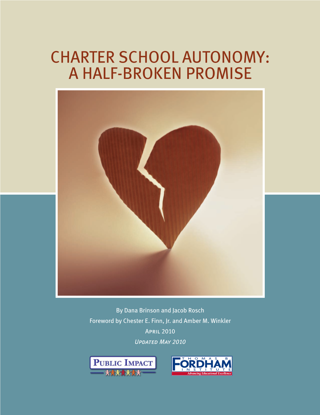 Charter School Autonomy: a Half-Broken Promise