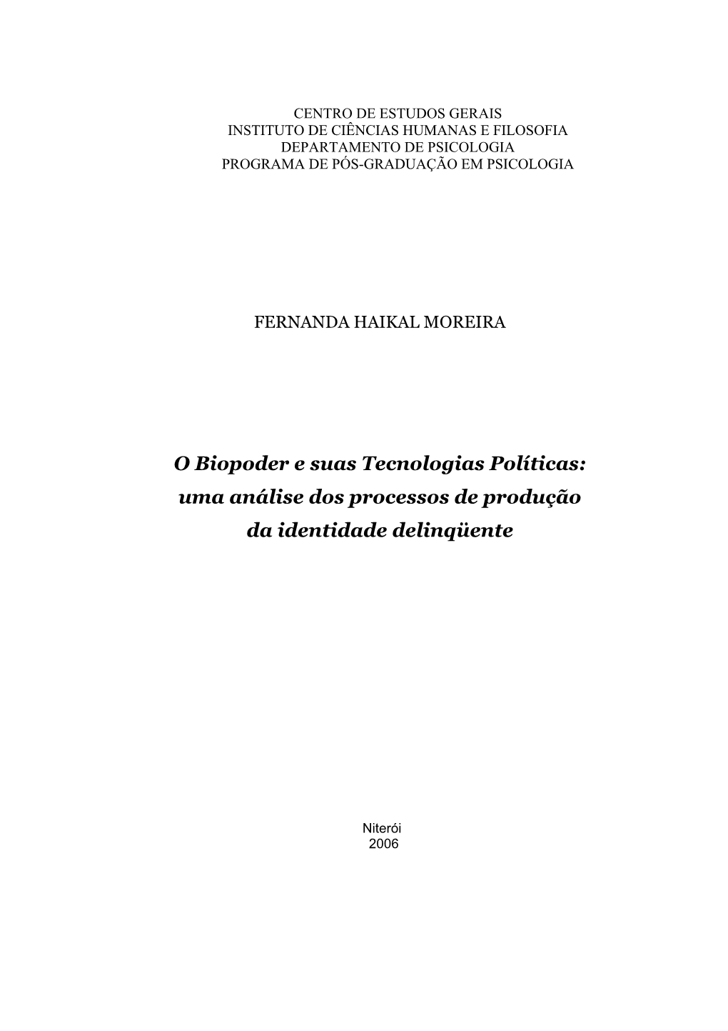 Uma Análise Dos Processos De Produção Da Identidade Delinqüente