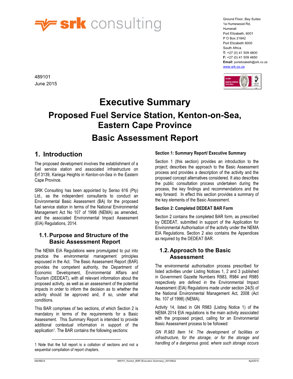 Executive Summary Proposed Fuel Service Station, Kenton-On-Sea, Eastern Cape Province Basic Assessment Report