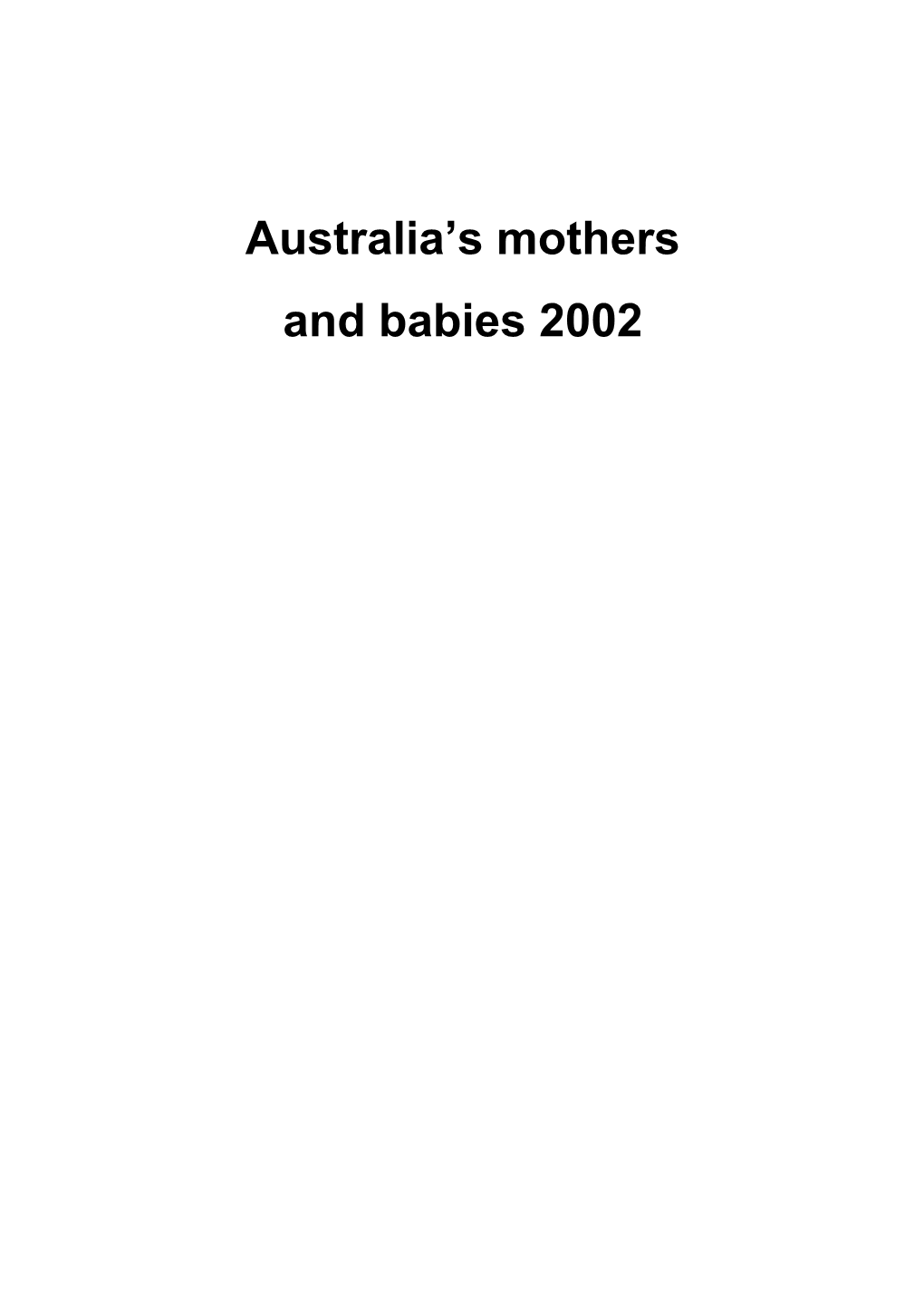 Australia's Mothers and Babies 2002