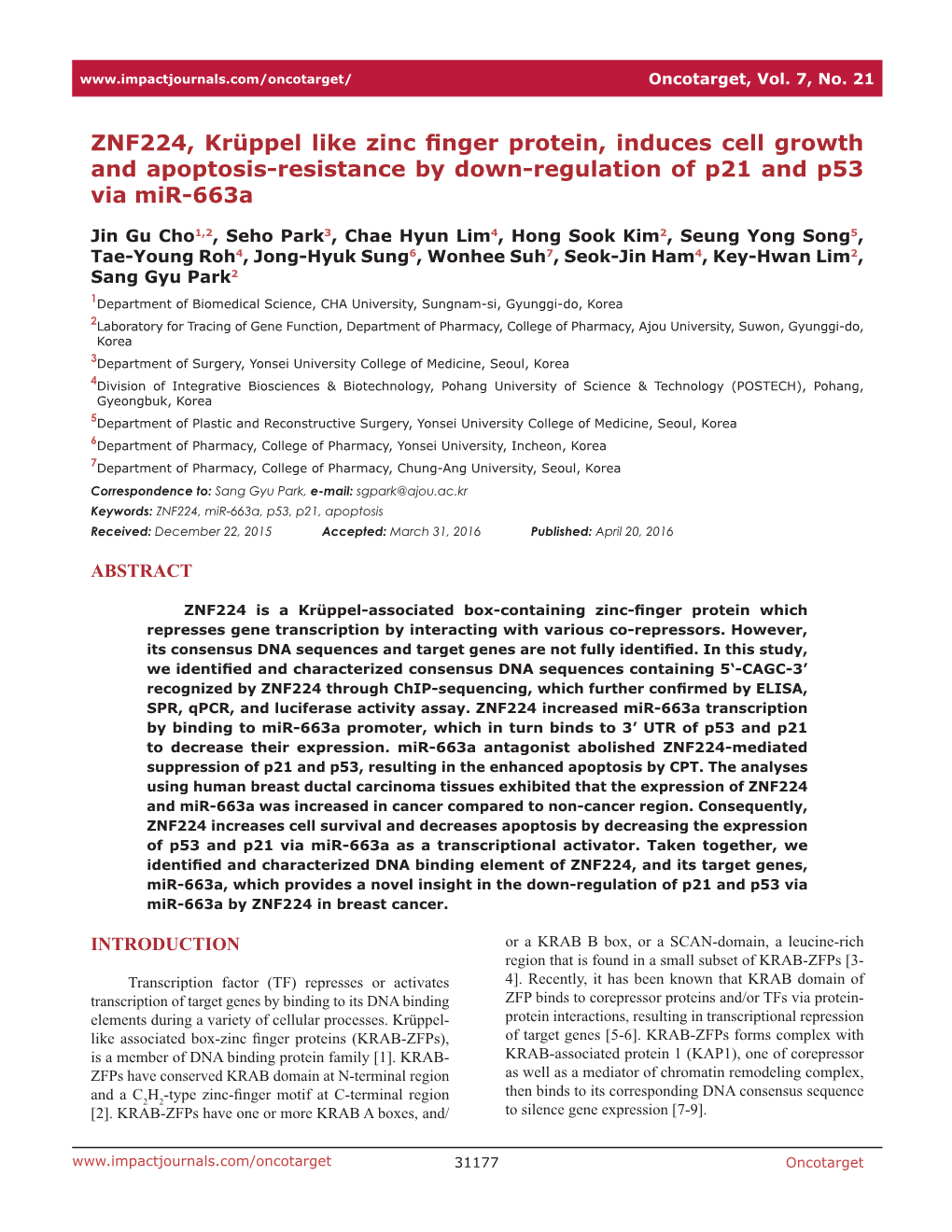 ZNF224, Krüppel Like Zinc Finger Protein, Induces Cell Growth and Apoptosis-Resistance by Down-Regulation of P21 and P53 Via Mir-663A