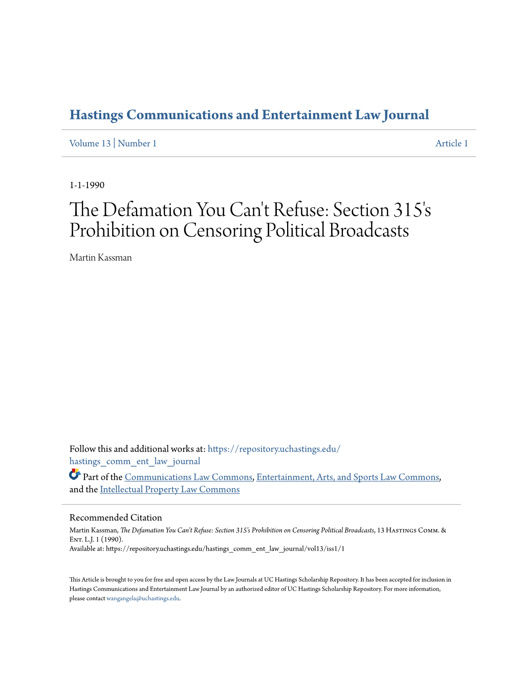 The Defamation You Can't Refuse: Section 315'S Prohibition on Censoring Political Broadcasts, 13 Hastings Comm