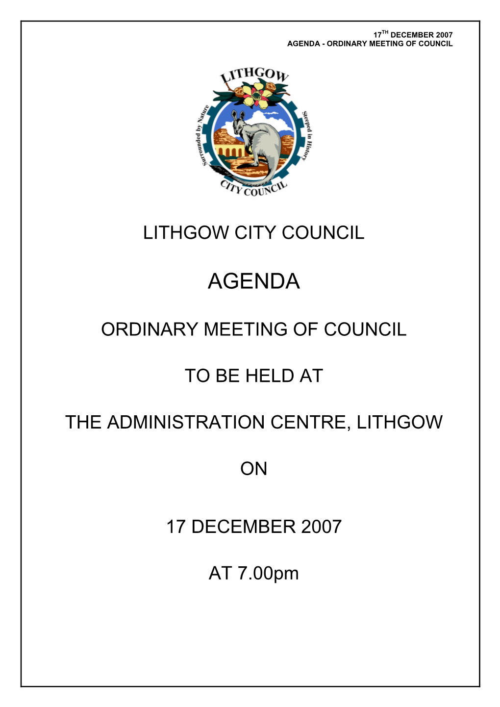 17 December 2007 Ordinary Meeting Agenda