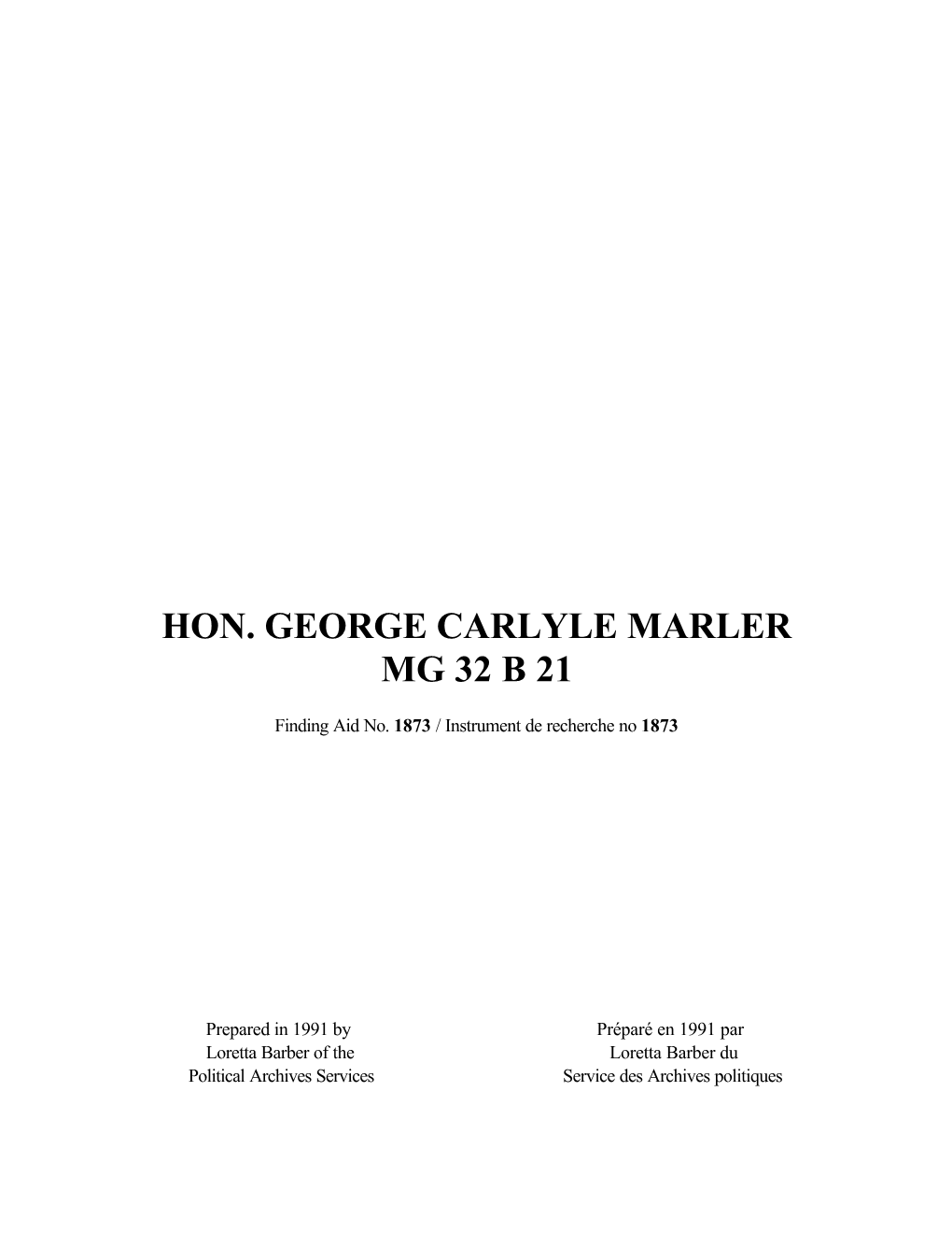 Hon. George Carlyle Marler Mg 32 B 21