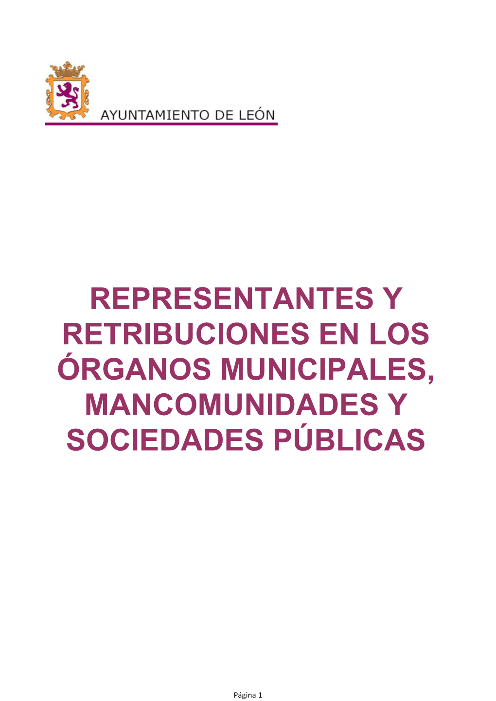 Representantes Y Retribuciones En Los Órganos Municipales, Mancomunidades Y Sociedades Públicas