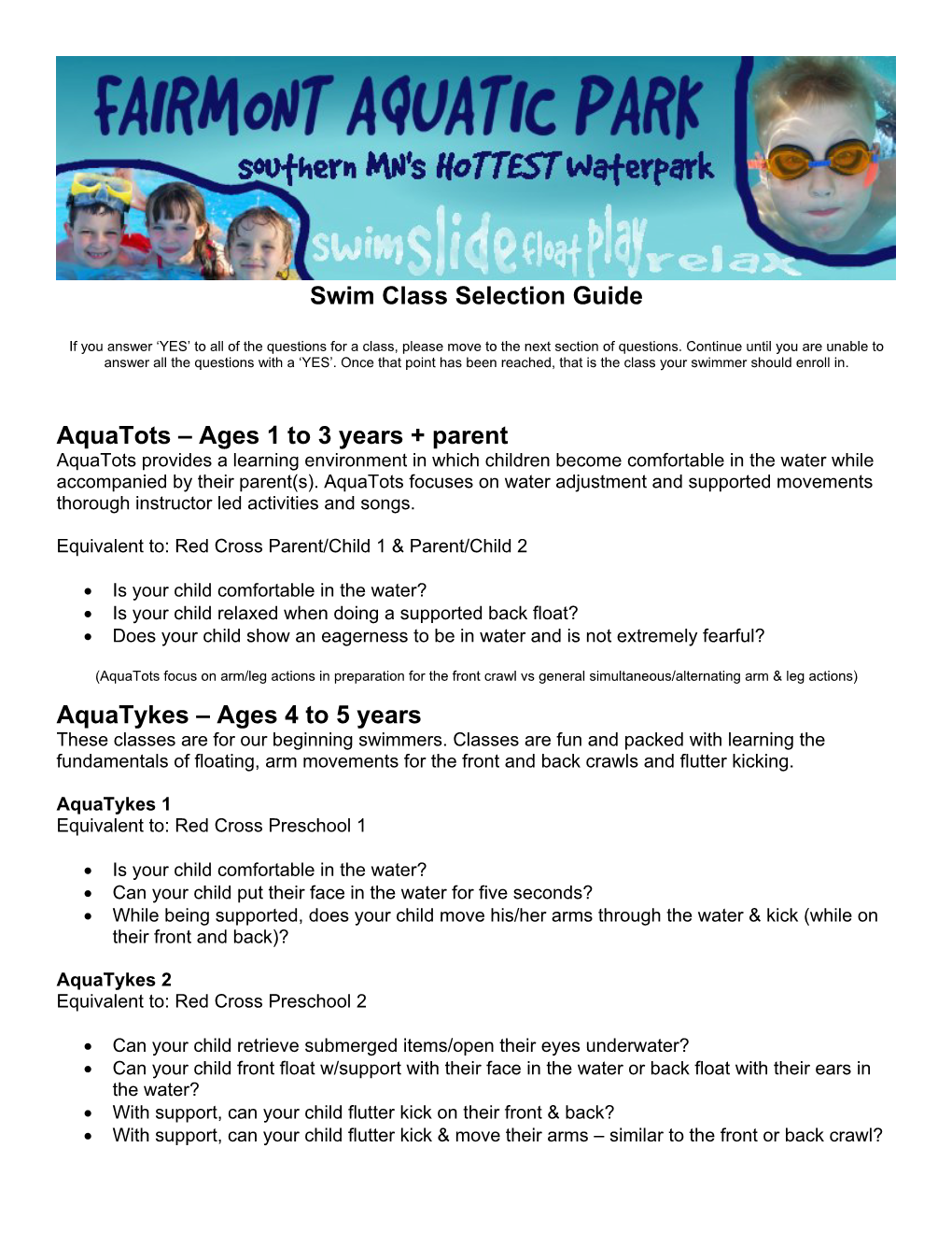 Swim Class Selection Guide Aquatots – Ages 1 to 3 Years + Parent