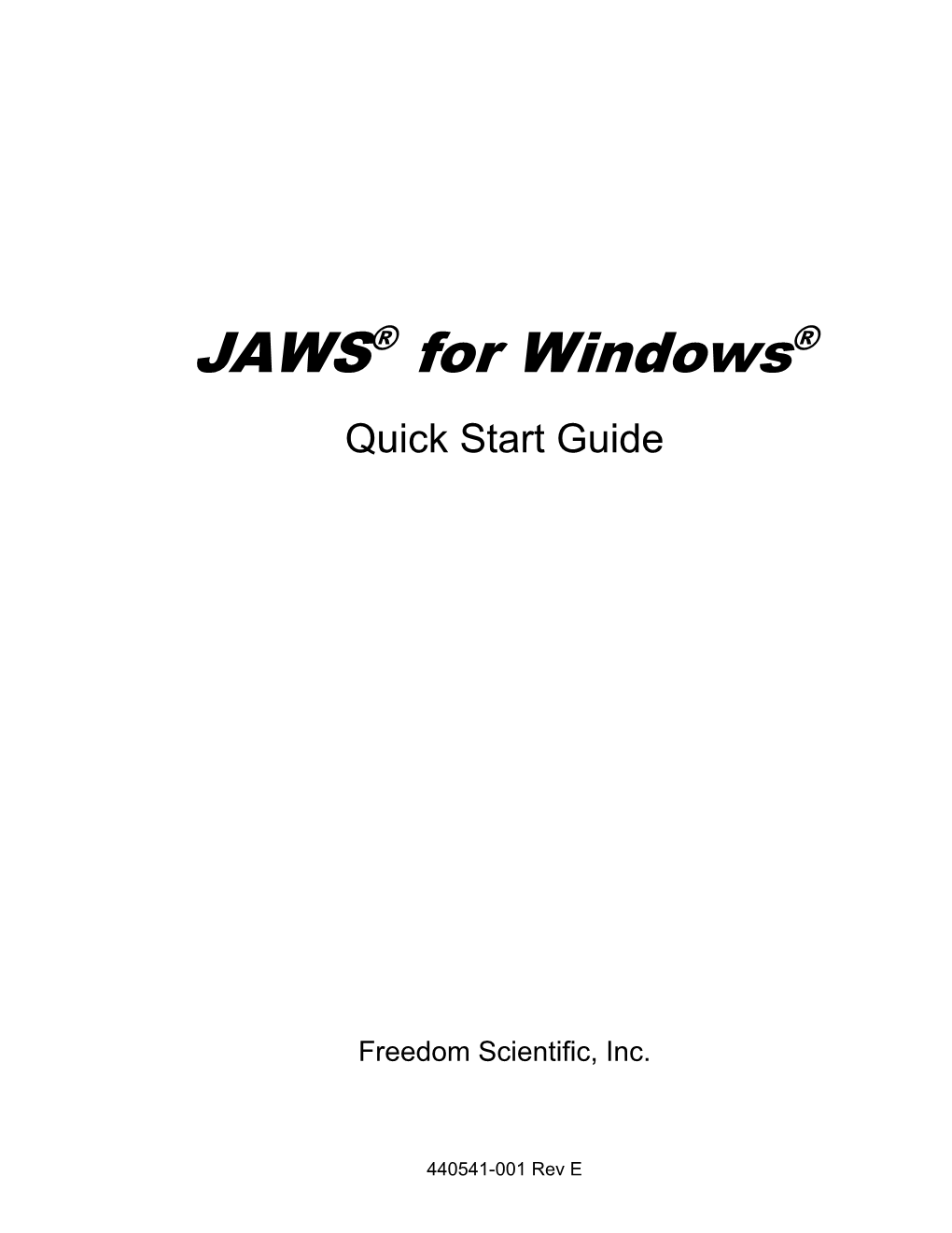 JAWS® for Windows® Quick Start Guide