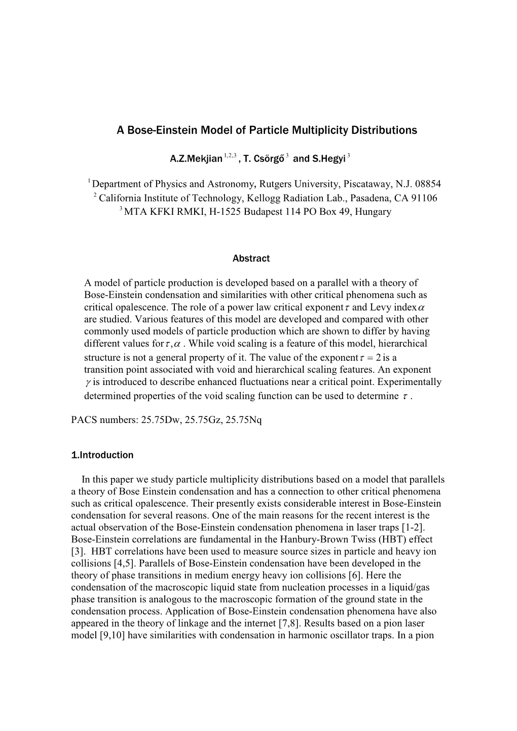 A Bose-Einstein Model of Particle Multiplicity Distributions