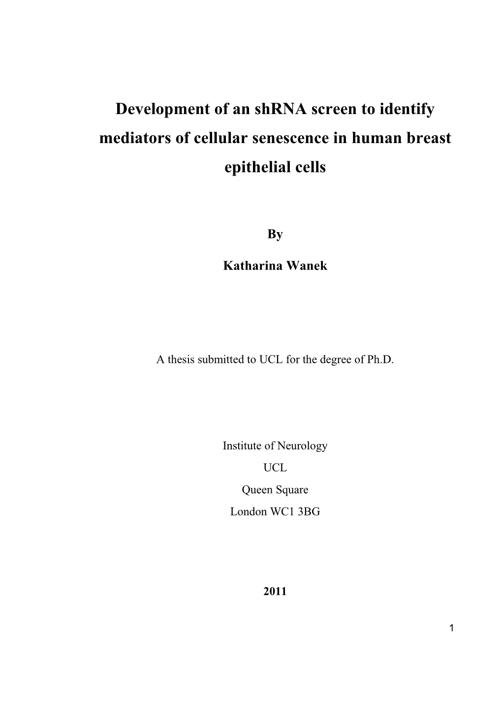 Development of an Shrna Screen to Identify Mediators of Cellular Senescence in Human Breast Epithelial Cells