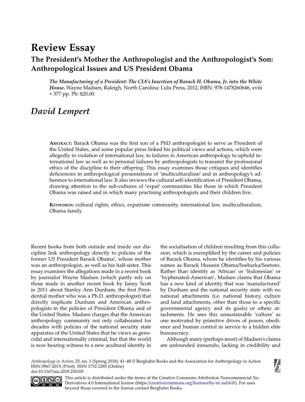 Review Essay the President’S Mother the Anthropologist and the Anthropologist’S Son: Anthropological Issues and US President Obama