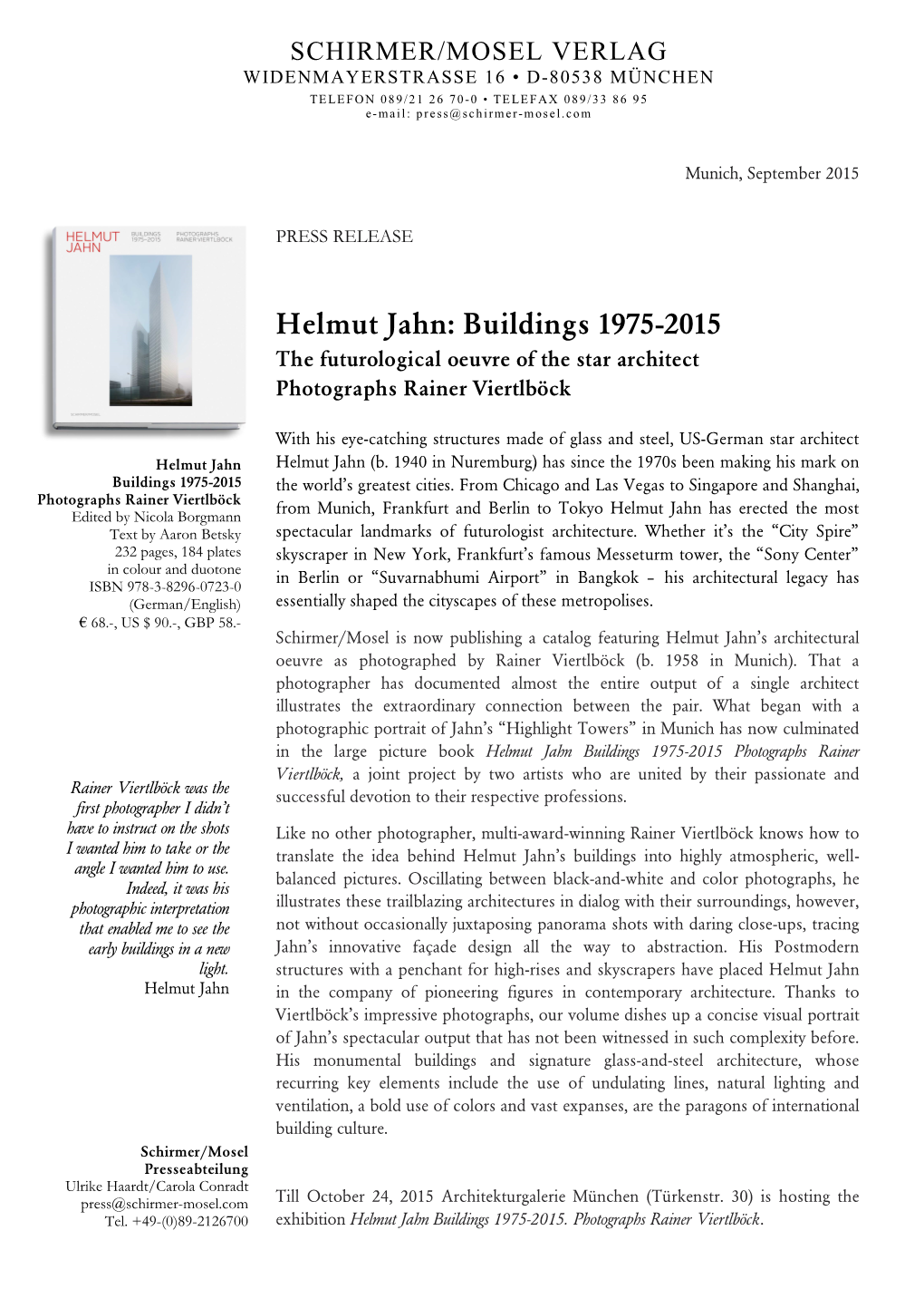 Helmut Jahn: Buildings 1975-2015 the Futurological Oeuvre of the Star Architect Photographs Rainer Viertlböck