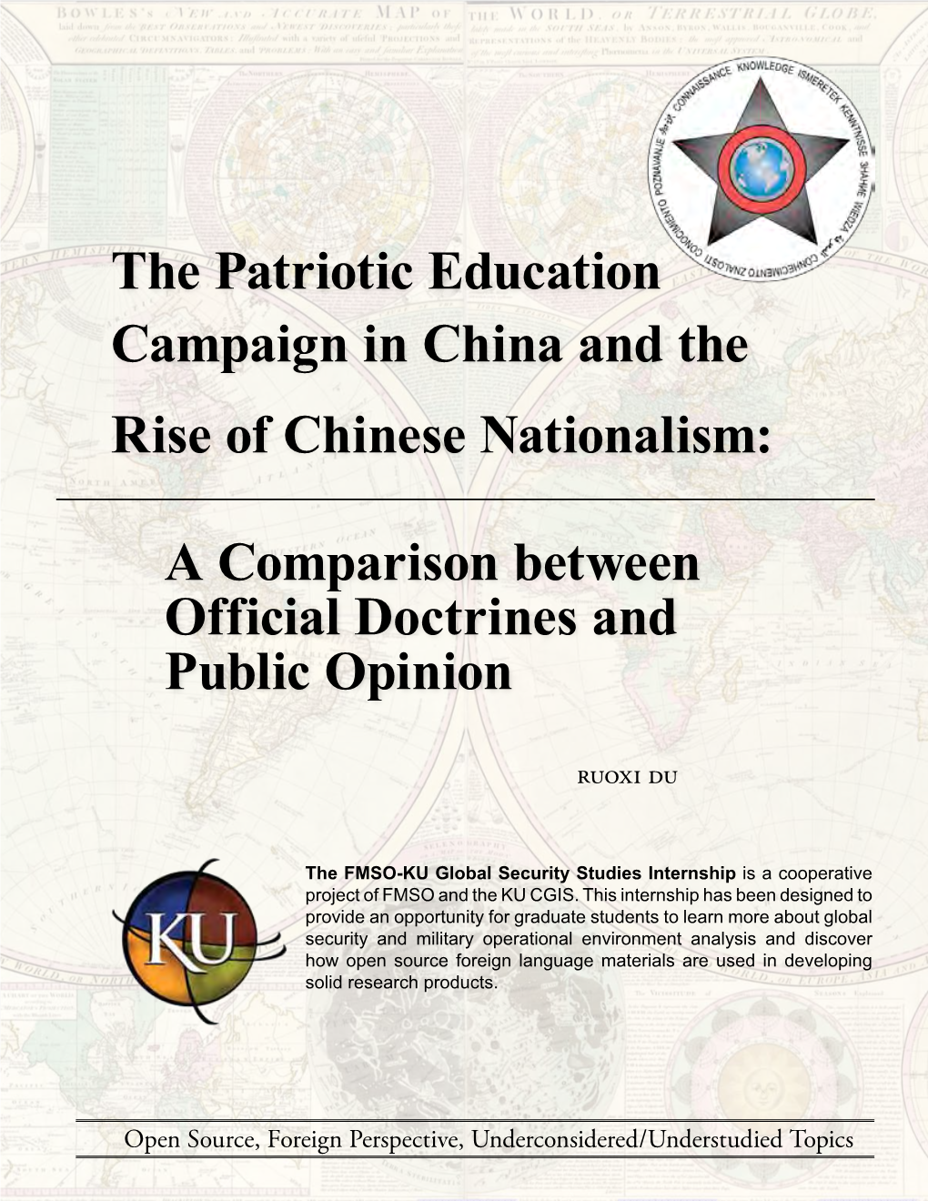 The Patriotic Education Campaign in China and the Rise of Chinese Nationalism